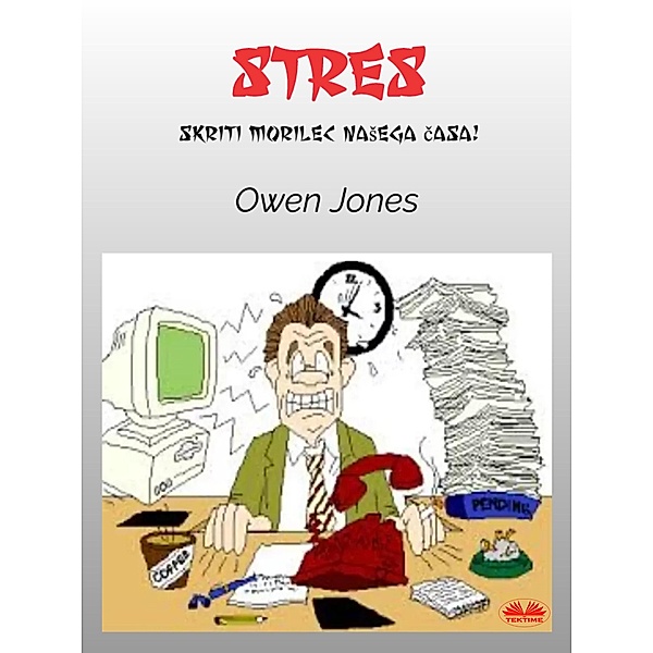 Stres, Owen Jones