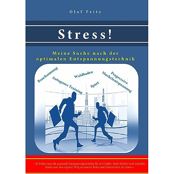 Stress!, Olaf Fritz