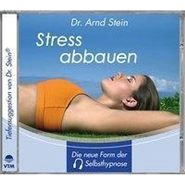 Stress abbauen, 1 CD-Audio, Arnd Stein