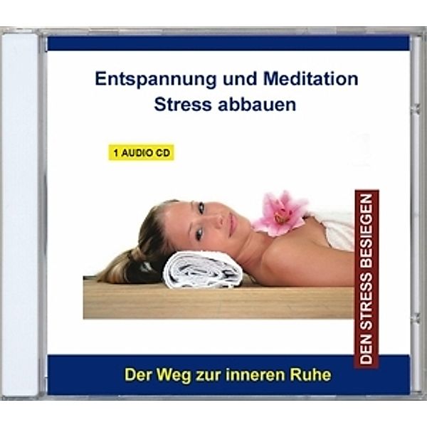 Stress Abbauen-Entspannung Und Meditation, Verlag Thomas Rettenmaier