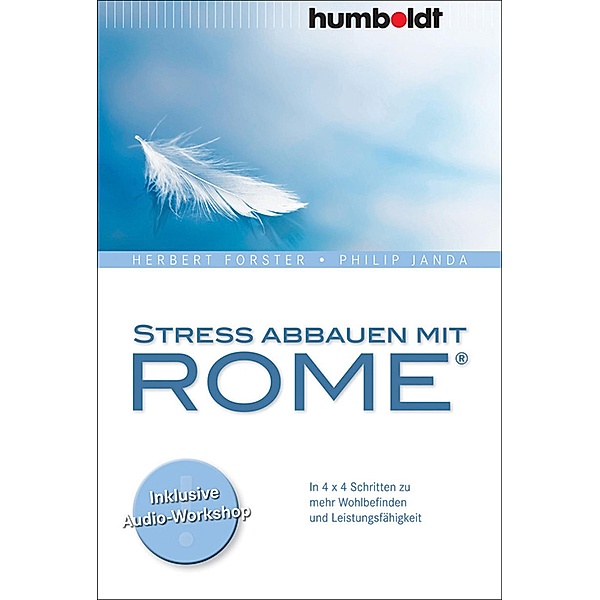 Stress abbauen mit ROME®, Herbert Forster, Philip Janda