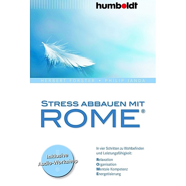 Stress abbauen mit ROME®, m. Audio-CD, Herbert Forster, Philip Janda