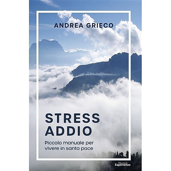 Stress Addio, Andrea Grieco