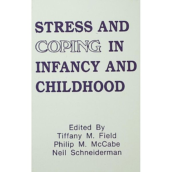 Stress and Coping in Infancy and Childhood