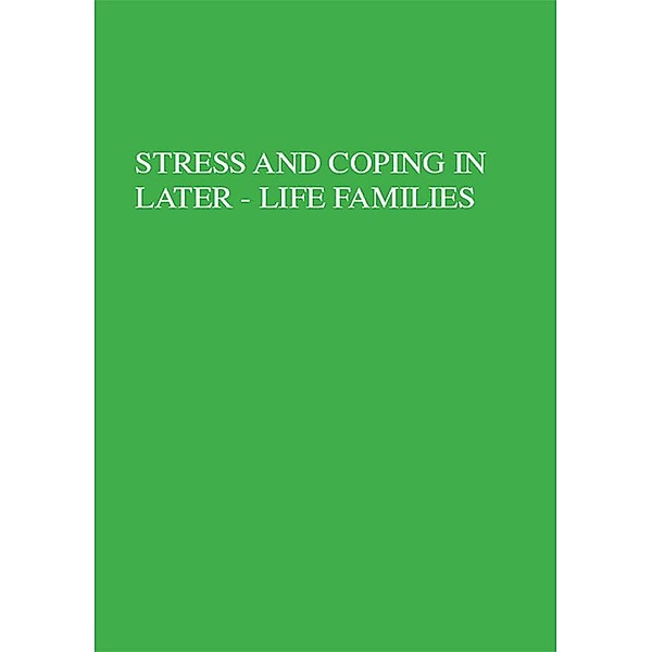Stress And Coping In Later-Life Families, Mary A. Stephens, Janis H. Crowther, Stevan E. Hobfoll, Daniel L. Tennenbaum