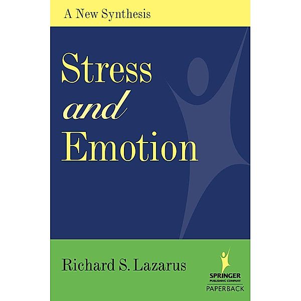 Stress and Emotion, Richard S. Lazarus