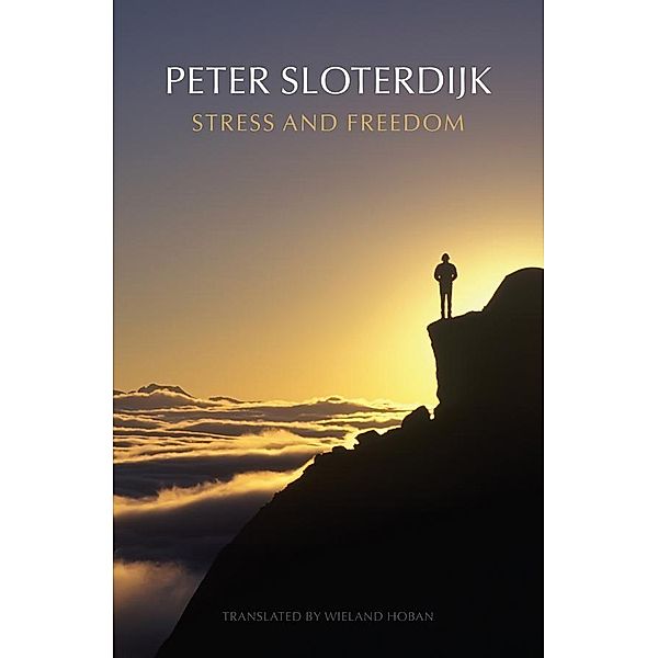 Stress and Freedom, Peter Sloterdijk
