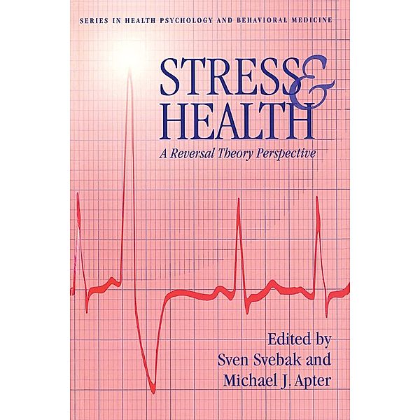 Stress And Health, Sven Svebek, Michael J. Apter