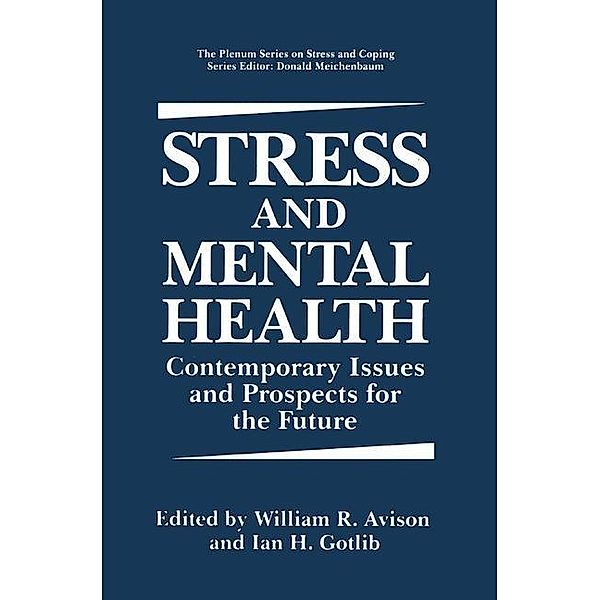 Stress and Mental Health / Springer Series on Stress and Coping