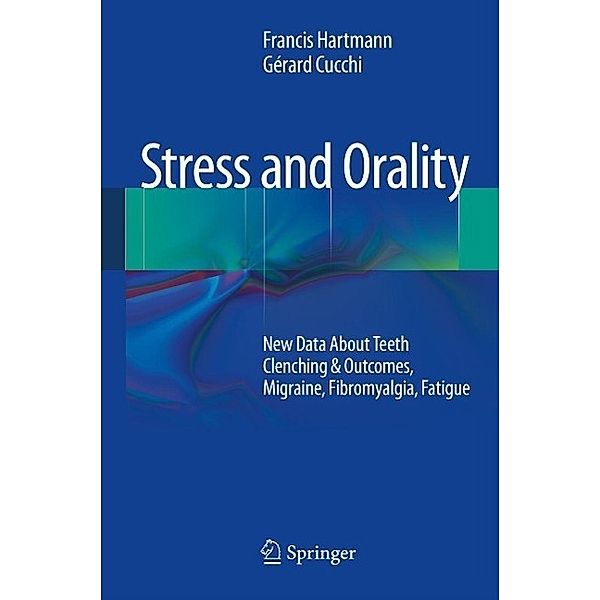 Stress and Orality, Francis Hartmann, Gérard Cucchi