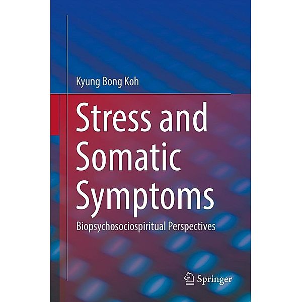 Stress and Somatic Symptoms, Kyung Bong Koh