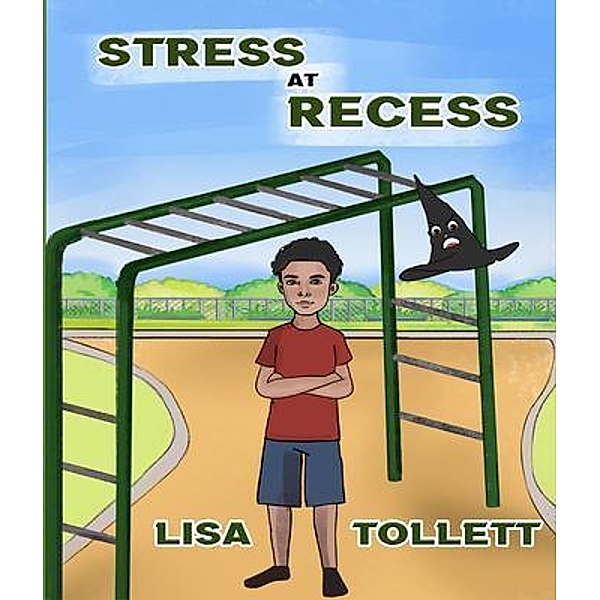 Stress At Recess, Lisa Tollet
