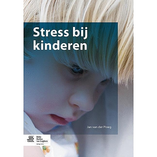 Stress bij kinderen, Jan D. van der Ploeg