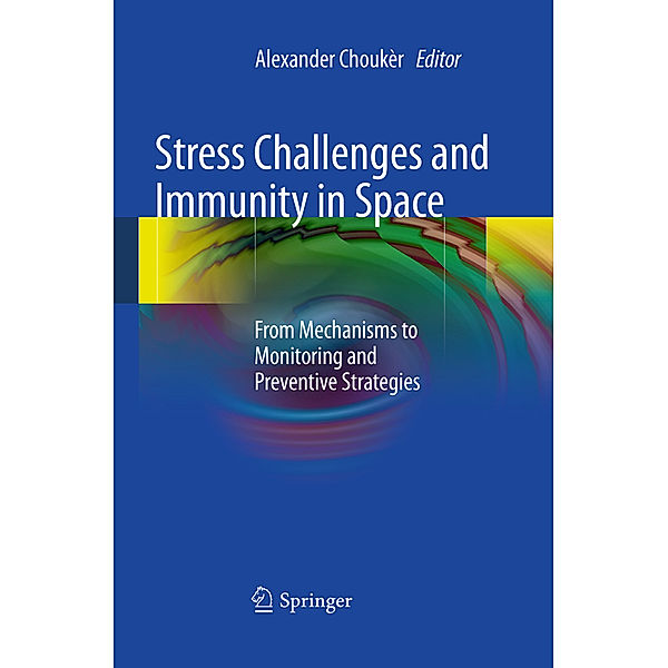 Stress Challenges and Immunity in Space