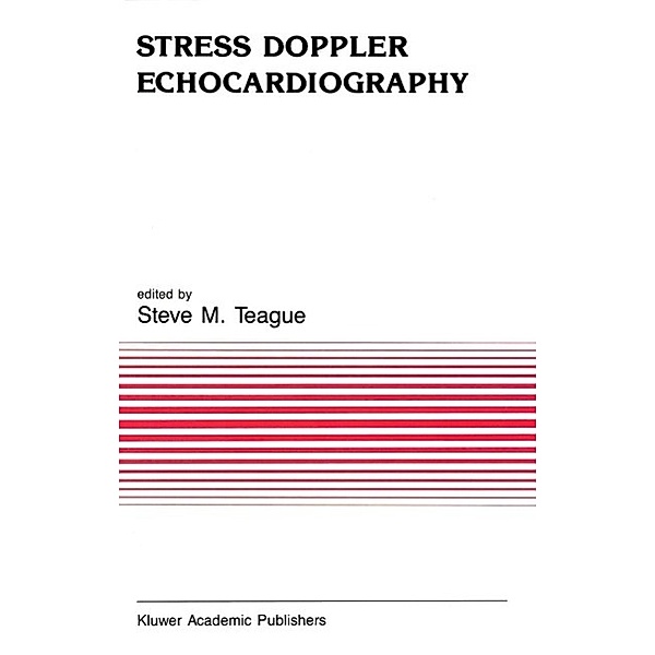 Stress Doppler Echocardiography / Developments in Cardiovascular Medicine Bd.105