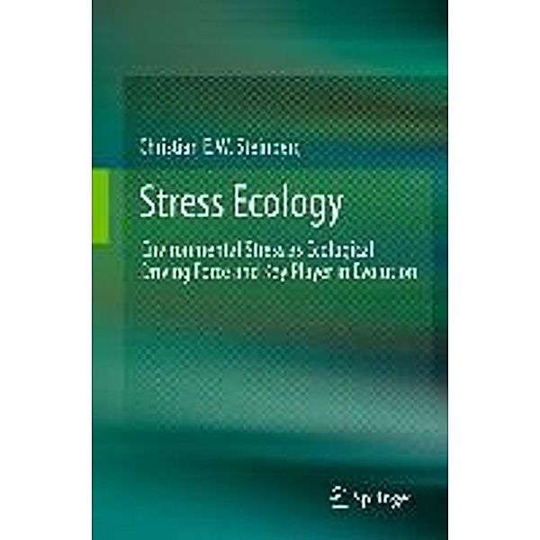 Stress Ecology, Christian E. W. Steinberg