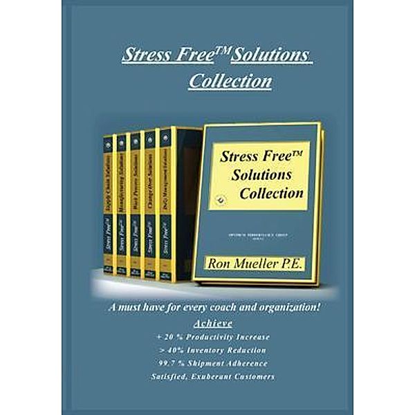 Stress Free TM Solutions Collection, Ron Mueller