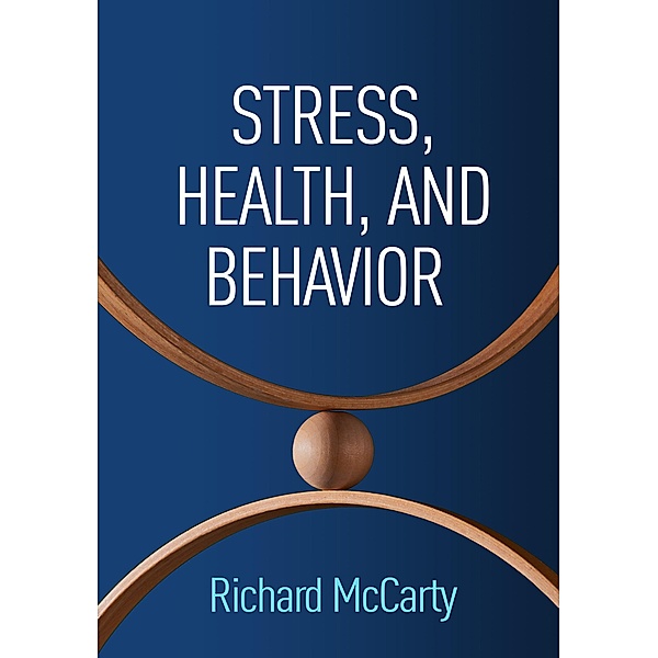 Stress, Health, and Behavior, Richard McCarty