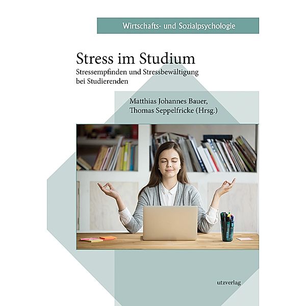 Stress im Studium / Wirtschafts- und Sozialpsychologie