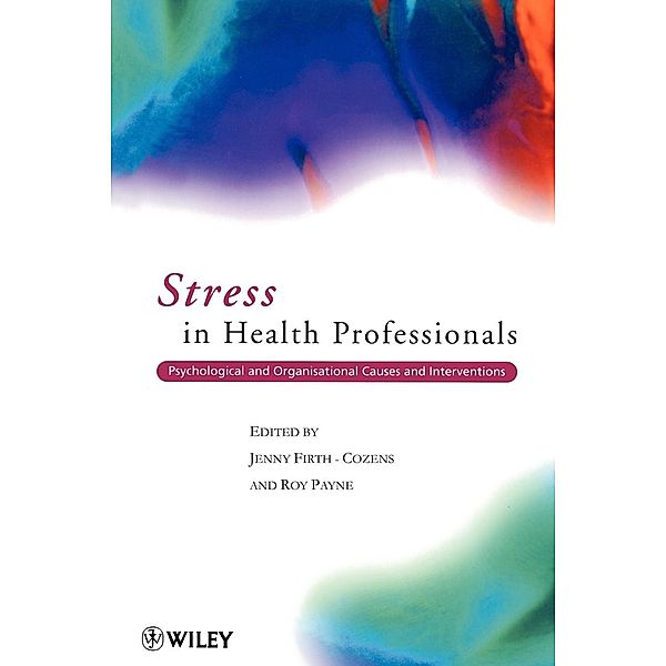 Stress in Health Professionals, Firth-Cozens, Payne