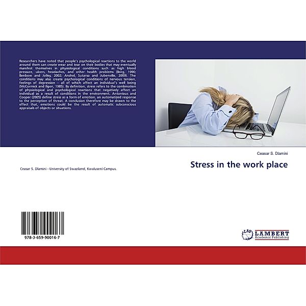 Stress in the work place, Ceasar S. Dlamini