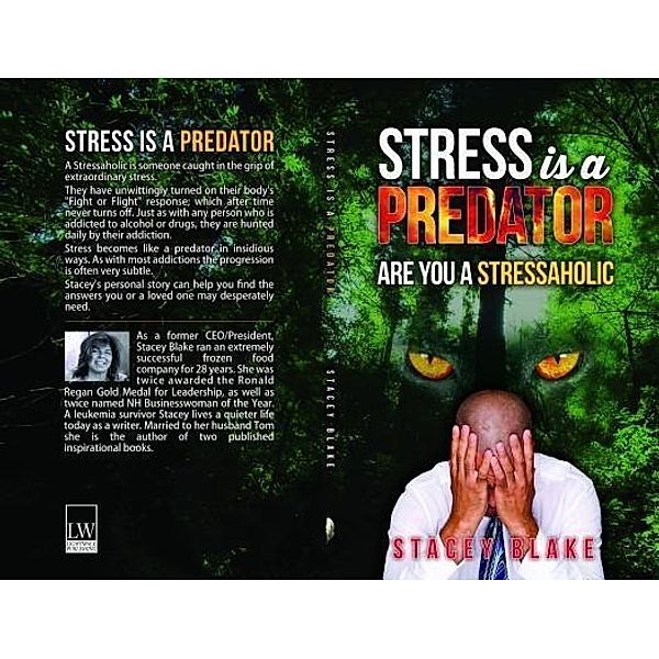 Stress is a Predator, Stacey Blake