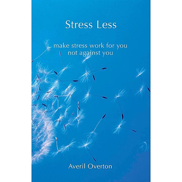 Stress Less, Averil Overton