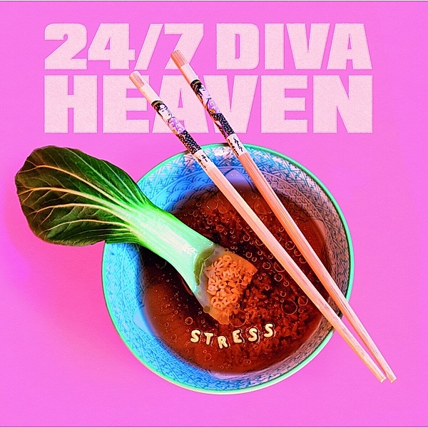 Stress (Ltd.Black Vinyl), 24, 7 Diva Heaven