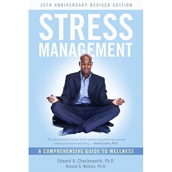Stress Management, PhD Edward A. Charlesworth