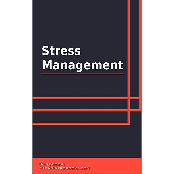 Stress Management, IntroBooks Team