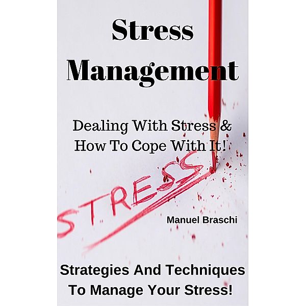 Stress Management, Manuel Braschi