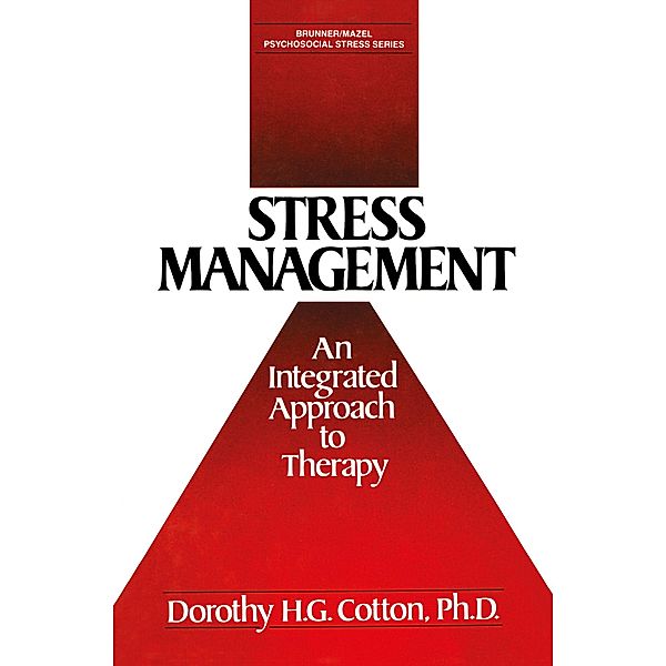 Stress Management, Dorothy H. G. Cotton
