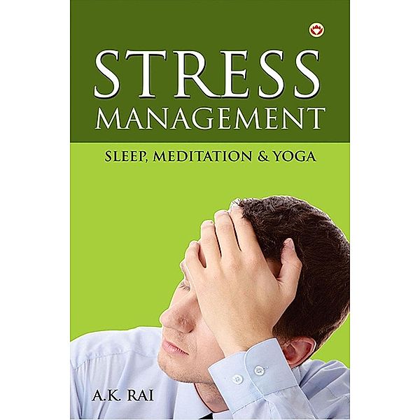 Stress Management / Diamond Books, A. K Rai