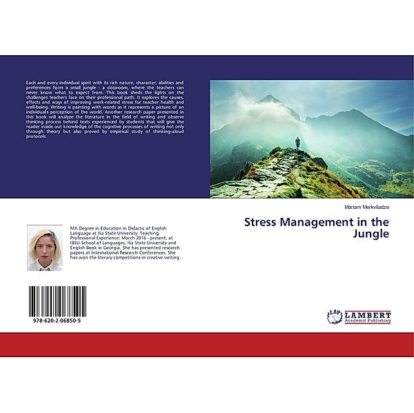 Stress Management in the Jungle, Mariam Merkviladze