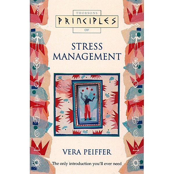 Stress Management / Principles of, Vera Peiffer