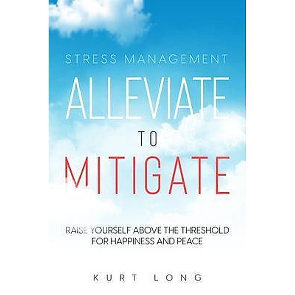 Stress Management / Readers First Publishing LTD, Kurt Long