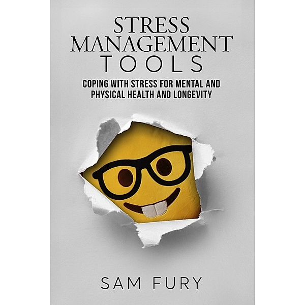 Stress Management Tools (Functional Health Series) / Functional Health Series, Sam Fury
