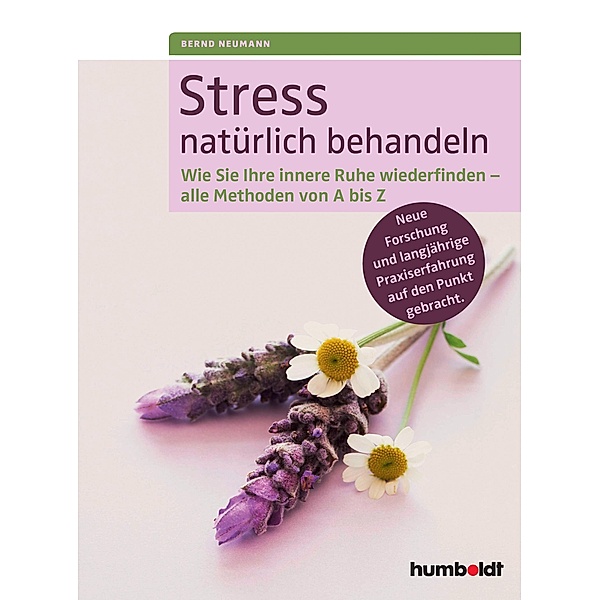 Stress natürlich behandeln, Bernd Neumann