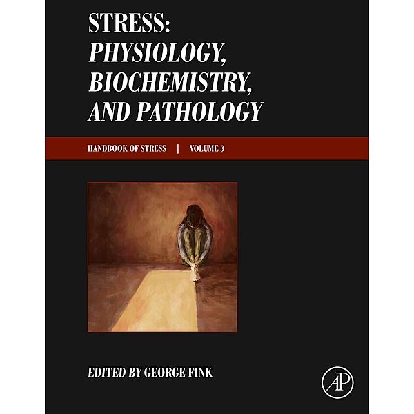 Stress: Physiology, Biochemistry, and Pathology