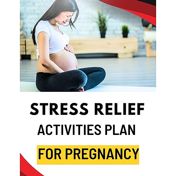 Stress Relief Activities Plan for Pregnancy, Business Success Shop