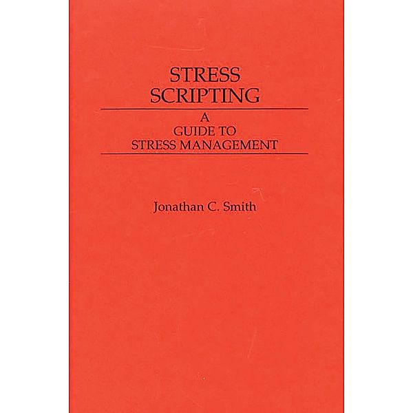 Stress Scripting, Jonathon C. Smith