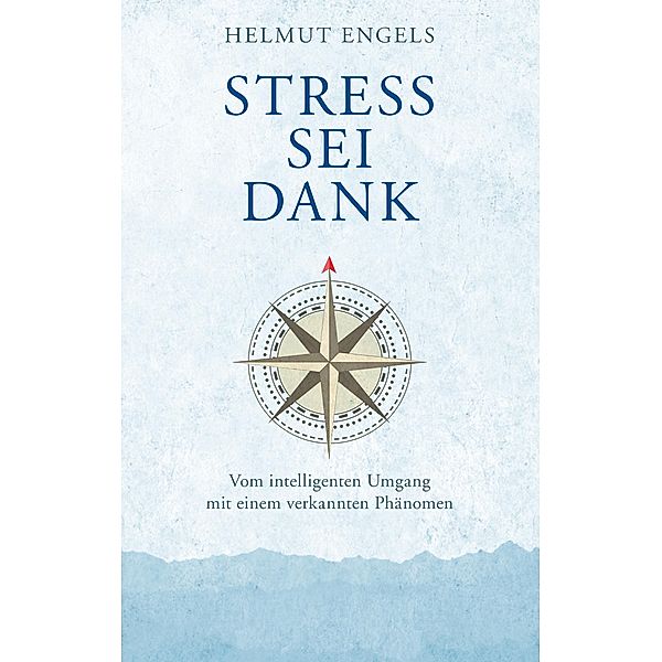 Stress sei Dank, Helmut Engels