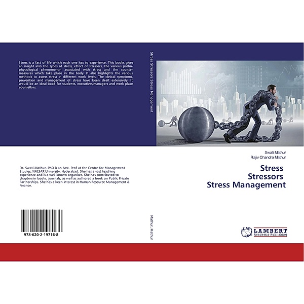 Stress Stressors Stress Management, Swati Mathur, Rajiv Chandra Mathur