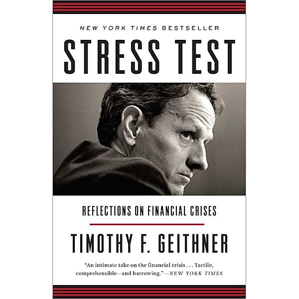 Stress Test, Timothy F. Geithner