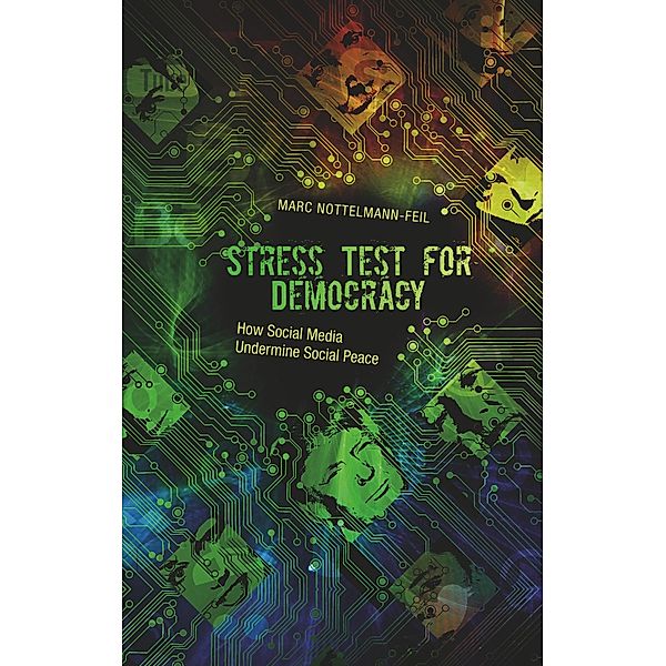 Stress Test for Democracy, Marc Nottelmann-Feil