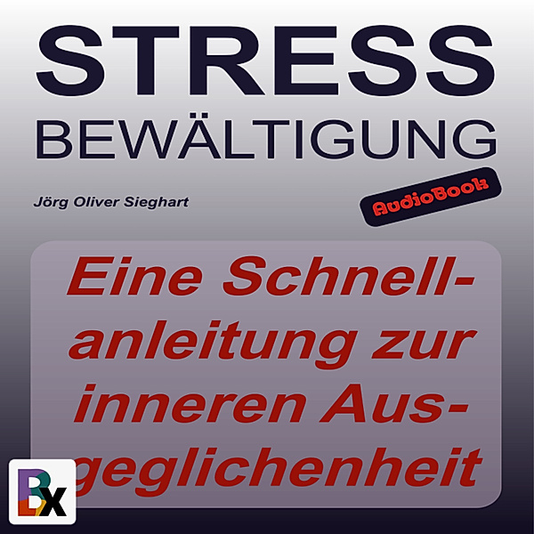 Stressbewältigung, Jörg Oliver Sieghart