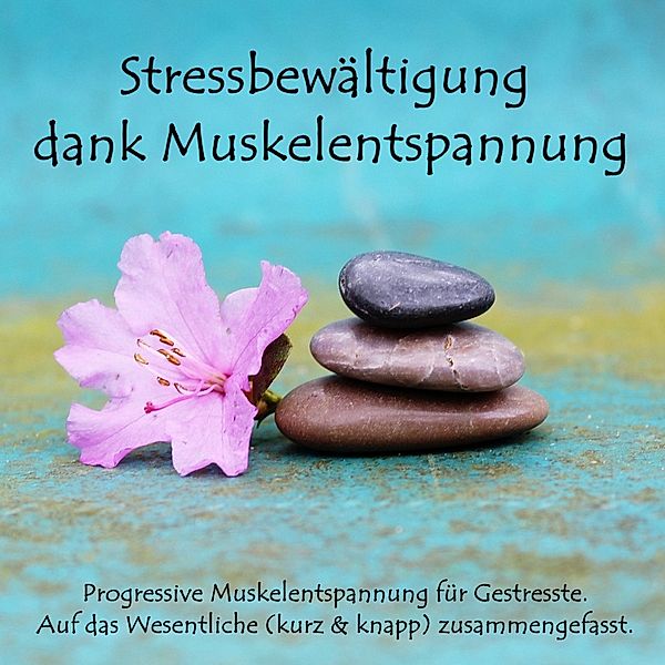 Stressbewältigung dank Muskelentspannung, Kevin Kockot