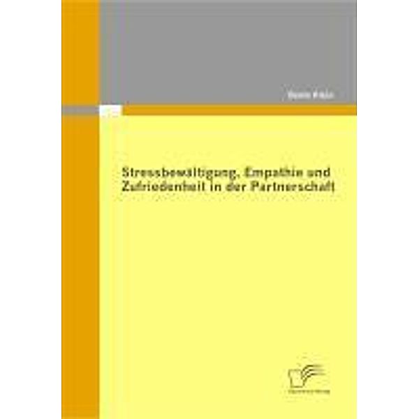 Stressbewältigung, Empathie und Zufriedenheit in der Partnerschaft, Bente Klein