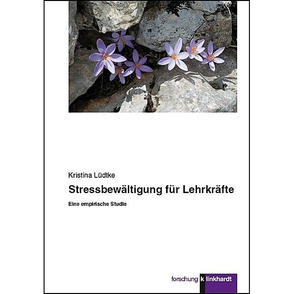 Stressbewältigung für Lehrkräfte, Kristina Lüdtke