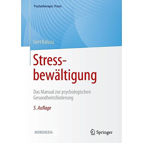 Stressbewältigung / Psychotherapie: Praxis, Gert Kaluza